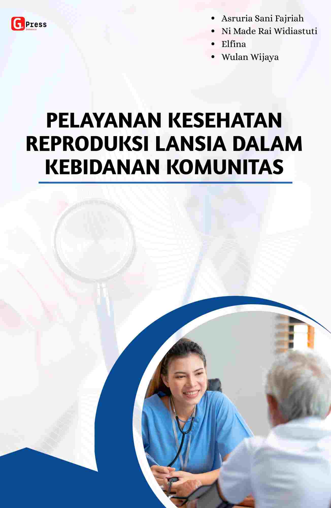 Pelayanan Kesehatan Reproduksi Lansia Dalam Kebidanan Komunitas